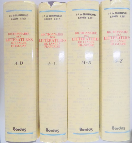DICTIONNAIRE DES LITTERATURES DE LANGUE FRANCAISE , A-D / E-L / M-R / S-Z par A.P. de BEAUMARCHAIS , DANIEL COUTY ,1987
