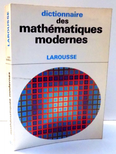 DICTIONNAIRE DES MATHETIQUES MODERNES par LUCIEN CHAMBADAL , 1969