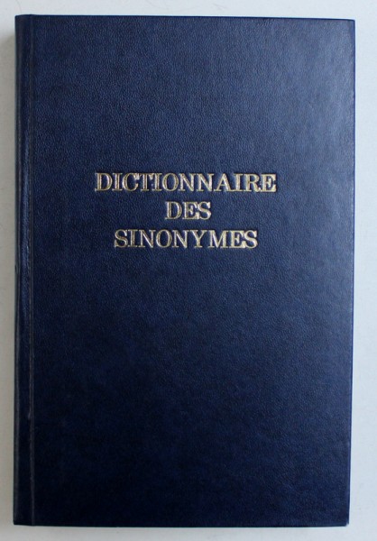 DICTIONNAIRE DES SINONYMES par EMILE GENOUVRIER ...TRISTAN HORDE , 1991