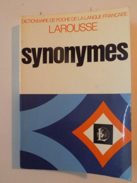 DICTIONNAIRE DES SYNONYMES DE LA LANGUE FRANCAISE par RENE BAILLY