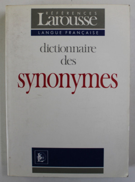 DICTIONNAIRE DES SYNONYMES par EMILE GENOUVRIER ...TRISTAN HORDE , 1997