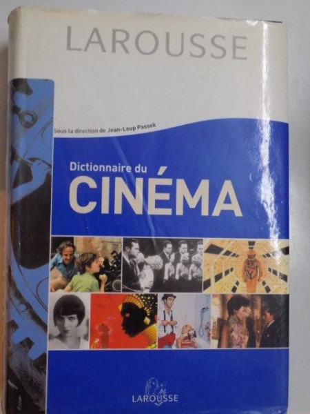 DICTIONNAIRE DU CINEMA de JEAN - LOUP PASSEK , 2001