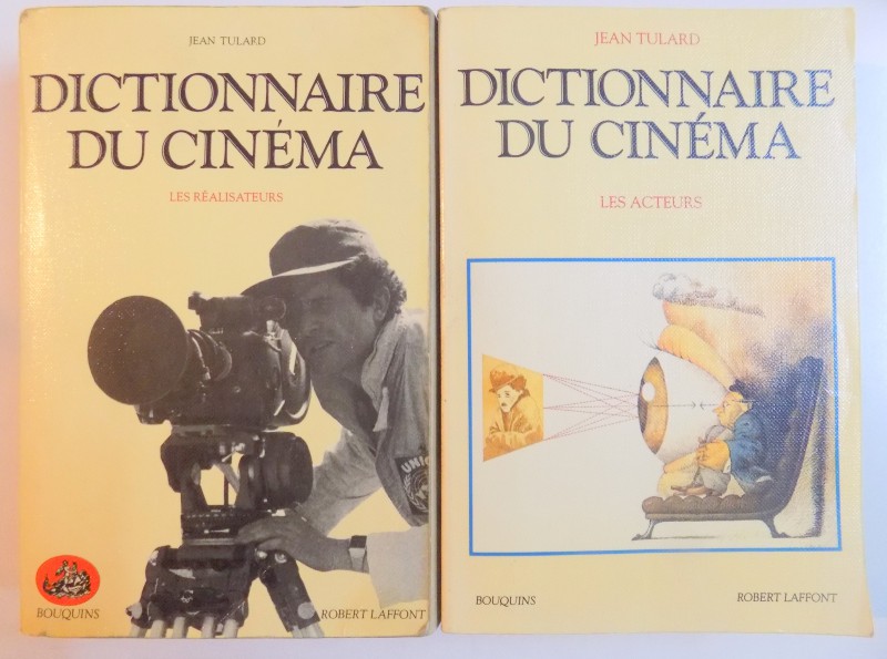 DICTIONNAIRE DU CINEMA par JEAN TULARD , VOL I : LES REALISATEURS , VOL II : LES ACTEURS , 1991