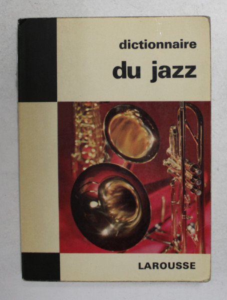 DICTIONNAIRE DU JAZZ par FRANK TENOT , 1967
