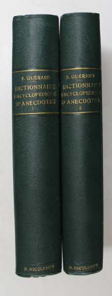DICTIONNAIRE ENCYCLOPEDIQUE D' ANECDOTES MODERNS ET ANCIENNES , FRANCAISES ET ETRENGERES , VOL I - II par EDMOND GUERARD , 1929