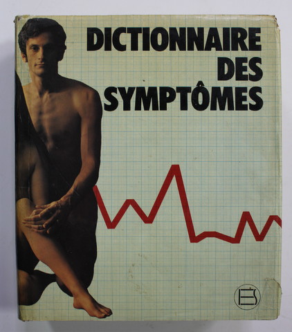 DICTIONNAIRE ENCYCLOPEDIQUE DES SYMPTOMES par DOCTEUR JOAN GOMEZ , 1970