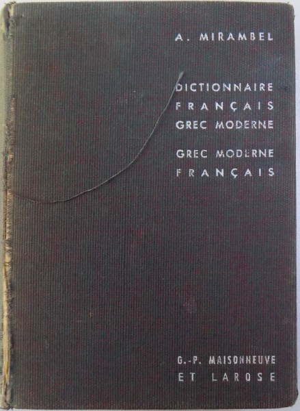 DICTIONNAIRE FRANCAIS  - GREC MODERNE et GREC MODERNE  - FRANCAIS  par A. MIRABEL , 1961