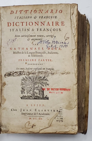 DICTIONNAIRE ITALIEN et FRANCOIS , par NATHANIEL DUEZ , PREMIERE PARTIE , EDITIONS JEAN ELSEVIER  *, 1660