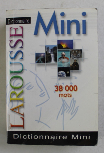 DICTIONNAIRE LAROUSSE MINI , 38000  MOTS , 2008