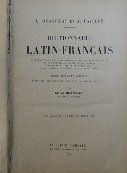 DICTIONNAIRE LATIN - FRANCAIS par L . QUICHEART et A. DAVELUY , 1923