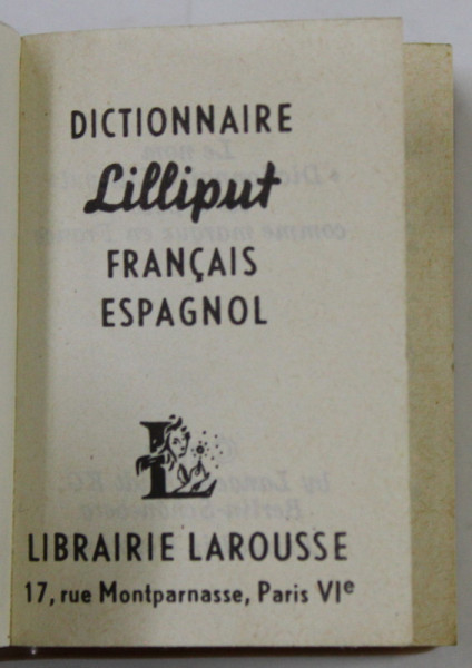 DICTIONNAIRE LILLIPUT  FRANCAIS - ESPAGNOL ,  LAROUSSE , 1961, CARTE LILIPUT