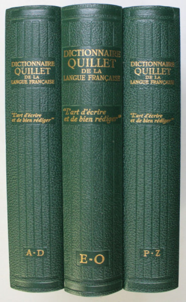 DICTIONNAIRE QUILLET DE LA LANGUE FRANCAISE , sous la direction de RAOUL MORTIER , VOLUMELE I - III , 1959
