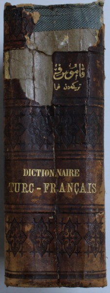 DICTIONNAIRE TURC - FRANCAIS par DIRAN KELEKIAN , 1911