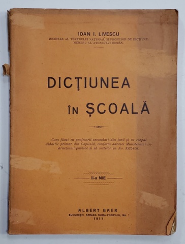 DICTIUNEA IN SCOALA de IOAN I. LIVESCU , 1911