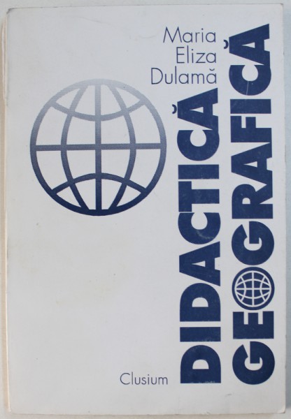 DIDACTICA GEOGRAFICA de MARIA ELIZA DULAMA , 1996
