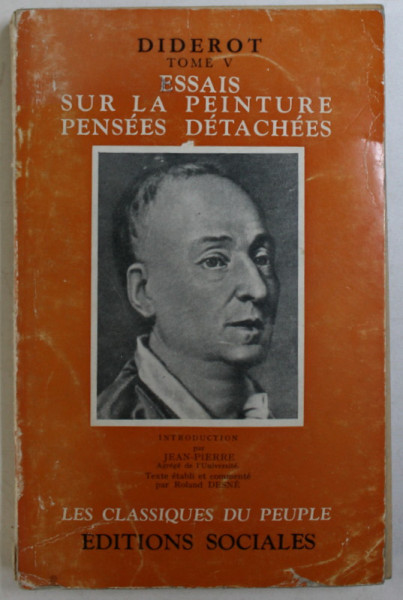 DIDEROT , TOME V , ESSAIS SUR LA PEINTURE PENSEES DETACHEES , 1955