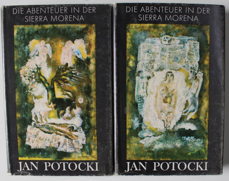 DIE ABENTEUER IN DER SIERRA MORENA ( AVENTURI IN SIERRA MORENA ) von JAN POTOCKI , roman , TEXT IN LIMBA GERMANA , VOLUMELE I - II , 1981