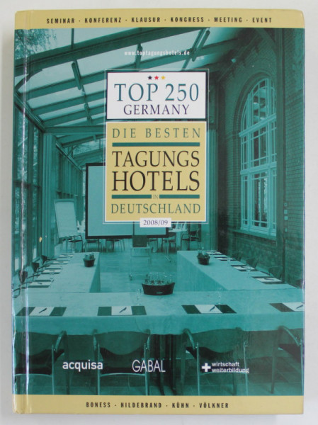 DIE BESTE TAGUNGS HOTELS IN DEUTSCHLAND 2008 / 2009