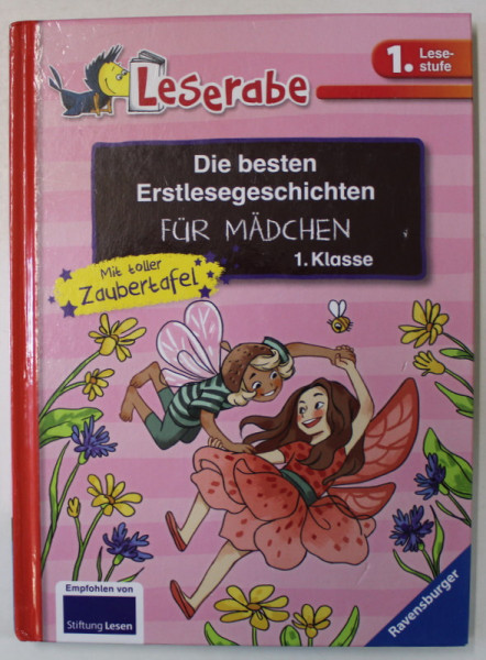 DIE BESTEN ERSTLESEGESCHICHTEN FUR MADCHEN  ( PRIMELE POVESTI DE CITIT PENTRU FETITE  ), 1 . KLASSE , TEXT IN LIMBA GERMANA , 2020