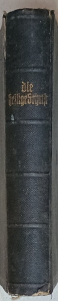 DIE BIBEL von D. MARTIN LUTHER , TEXT IN LIMBA GERMANA CU CARACTERE GOTICE , EDITIE INTERBELICA , PREZINTA  URME DE UZURA