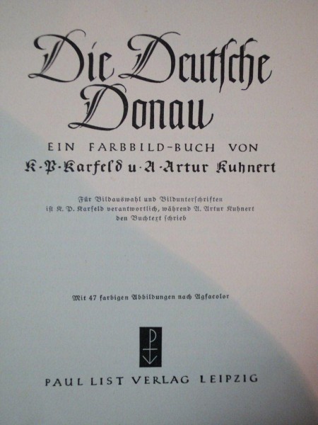 DIE DEUTSCHE DONAU EIN FARBBILD BUCH VON R. B. KARFELD KUHNERT