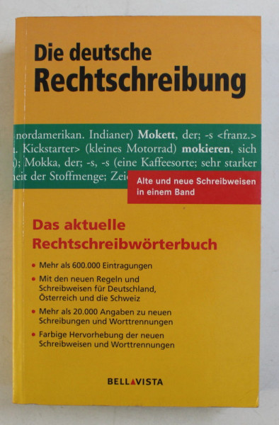 DIE DEUTSCHE RECHTSCHREIBUNG -  ALTE UND NEUE SCHREIBWEISEN IN EINEM BAND von URSULA HERMANN , 2004