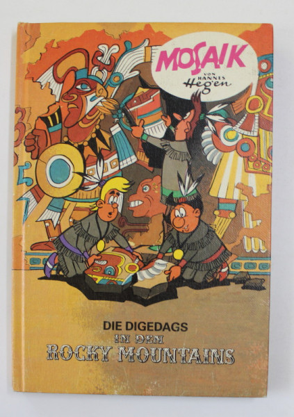 DIE DIGEDAGS IN DEN ROCKY MOUNTAINS von HANNES HAGEN , 1985