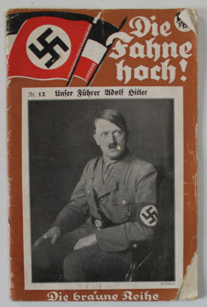 DIE FAHNE HOCH ! ( SUS STEAGUL ! ) , no. 12 ,  REVISTA DE PROPAGANDA  NAZISTA  , ANII '30