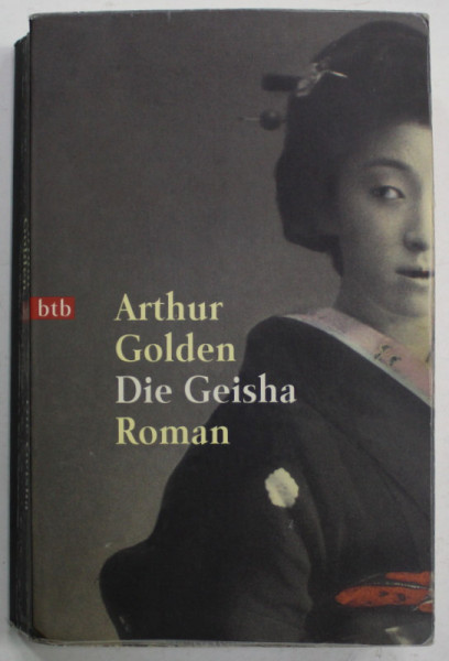 DIE GEISHA , roman von ARTHUR GOLDEN , 1998