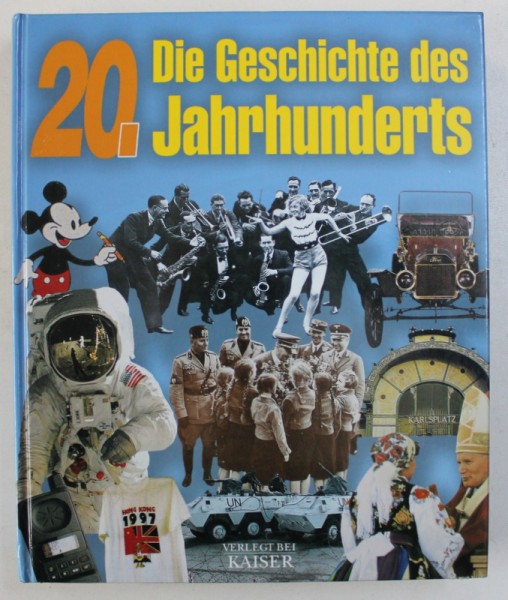 DIE GESCHICHTE DES 20. JAHRHUNDERTS , 2000