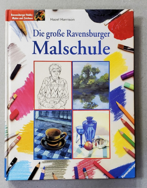 DIE GROSE RAVENSBURGER MALSCHULE von HAZEL HARRISON , 1996