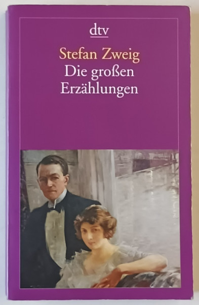 DIE GROSSEN ERZAHLUNGEN von STEFAN ZWEIG , TEXT IN LIMBA GERMANA , 2003