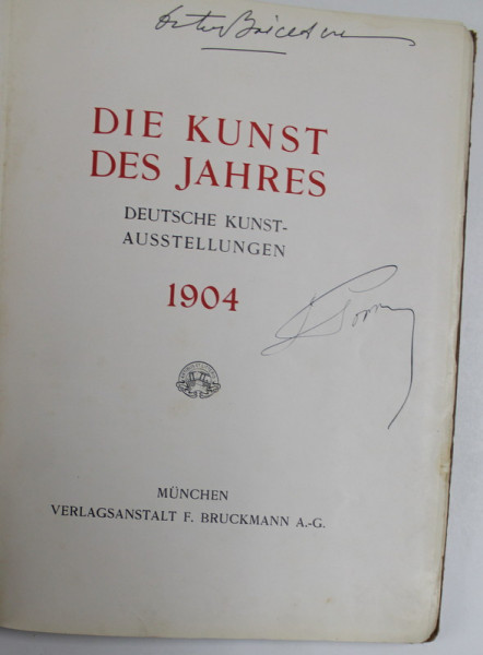 DIE KUNST DES JAHRES - DEUTSCHE KUNST - AUSSTELLUNGEN ( ARTA GERMANA A  ANULUI ,  EXPOZITIE ) 1904 , TEXT IN LB. GERMANA