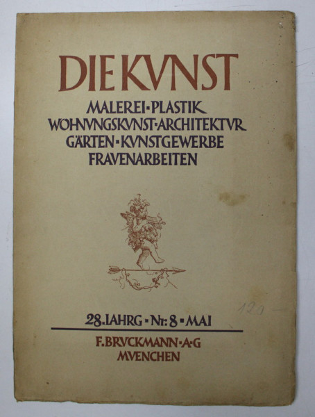 DIE KUNST  - MALEREI , PLASTIK ...FRAUENBEARBEITEN , 28 . IAHRG , NR. 8 , MAI , EDITIE INTERBELICA