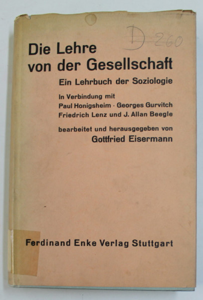 DIE LEHRE VON DER GESELLSCHAFT - EIN LEHRBUCH DER SOZIOLOGIE von GOTTFRIED EISERMANN , 1958