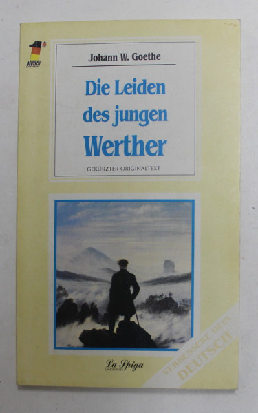 DIE LEIDEN DES JUNGEN WERTHER - GEKURTZTER ORIGINALTEXT ( TEXT PRESCURTAT ) , von JOHANN W. GOETHE , 2003