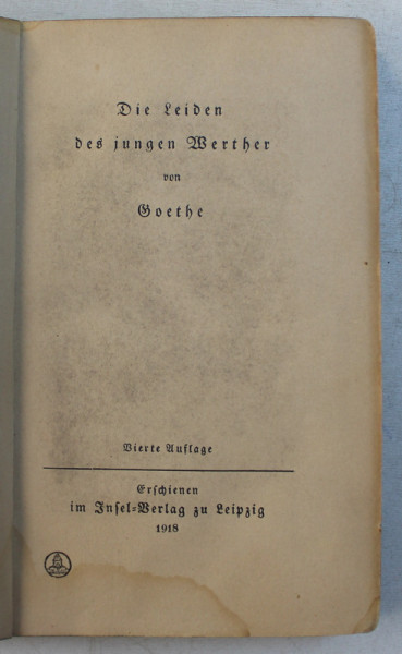 DIE LEIDEN DES JUNGEN WERTHER von GOETHE , 1918 , PREZINTA HALOURI DE APA *
