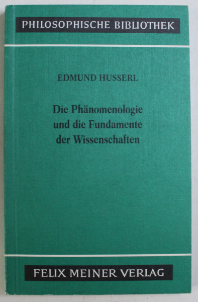 DIE PHANOMENOLOGIE UND DIE FUNDAMENTE DER WISSENSCHAFTEN von EDMUND HUSSERL , 1986