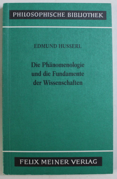 DIE PHANOMENOLOGIE UND DIE FUNDAMENTE DER WISSENSCHAFTEN von EDMUND HUSSERL , 1986
