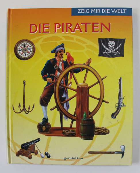 DIE PIRATEN , text und illustrationen von ANDREAS PIEL , 2005