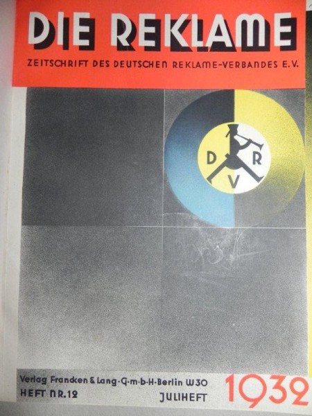 DIE REKLAME ZEITCHRIFT  DES DEUTSCHEN  REKLAME VERBANDES  1932-33