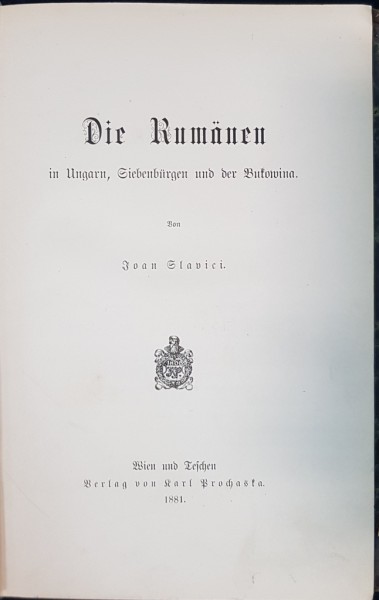 DIE RUMANEN IN UNGARN, SIEBENBURGEN UND DER BUKOWINA von IOAN SLAVICI - VIENA, 1881