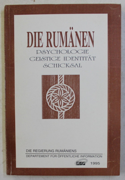 DIE RUMANIEN , PSYCHOLOGIE , GEISTIGE IDENTITAT , SCHICKSAL , 1999
