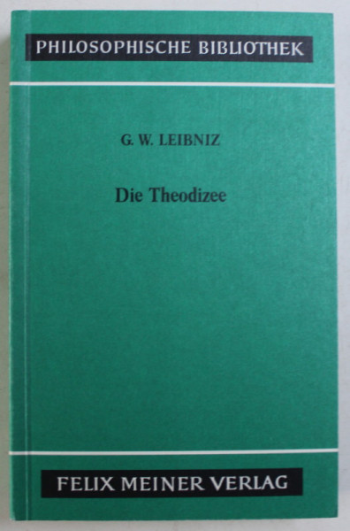 DIE THEODIZEE von G. W. LEIBNIZ , 1968