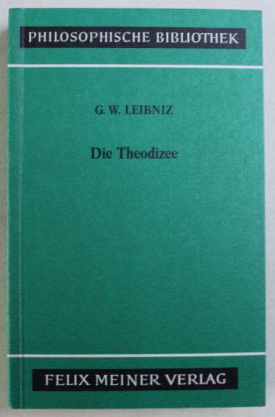 DIE THEODIZEE von G. W. LEIBNIZ , 1968