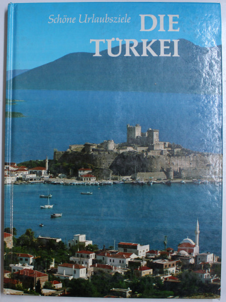 DIE TURKEI - SCHINE URLAUBSZIELE von JEAN MATHE , 1989