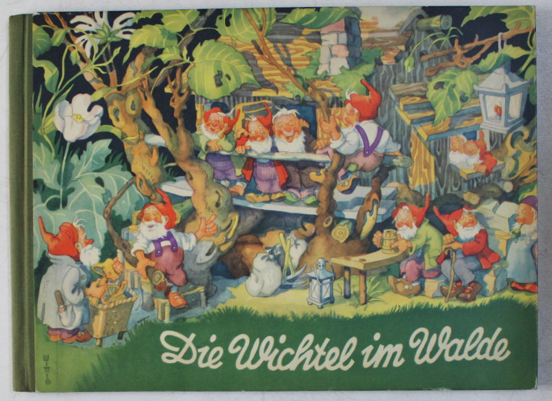 DIE ULICHTE IM WALDE , EIN LUSTIGES BILDERBUCH von KARL WITTIG , BERNBURG , 1958