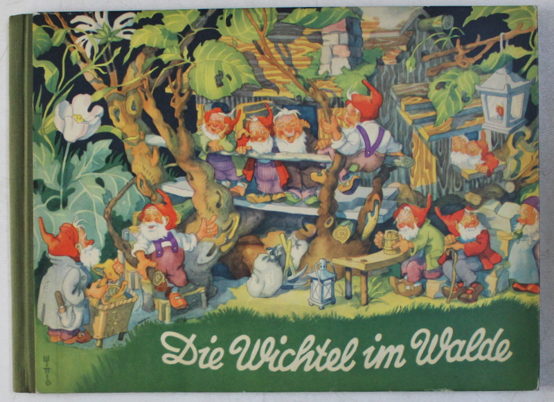 DIE ULICHTE IM WALDE , EIN LUSTIGES BILDERBUCH von KARL WITTIG , BERNBURG , 1958