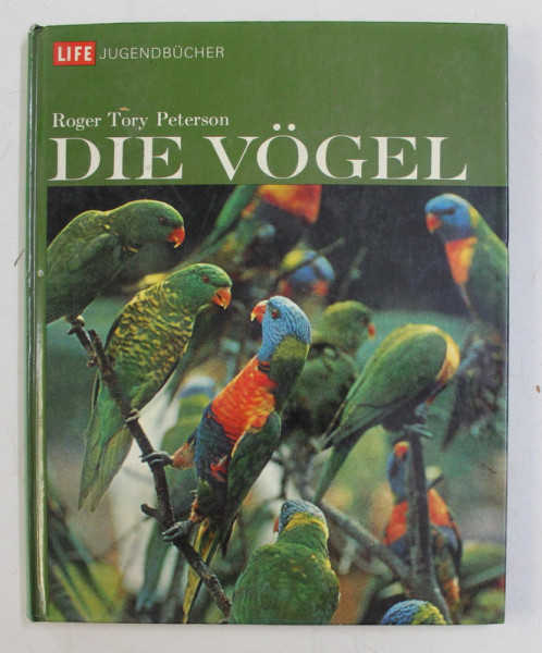 DIE VOGEL ( PASARI ) von ROGER TORY PETERSON , 1968