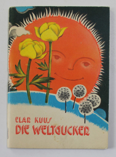 DIE WELTGUCKER von ELAR KUUS , 1983